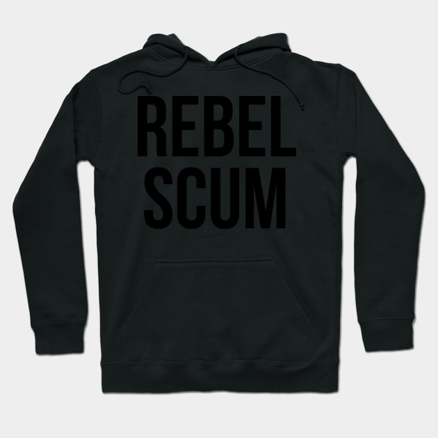 Rebel Scum Hoodie by FandomTrading